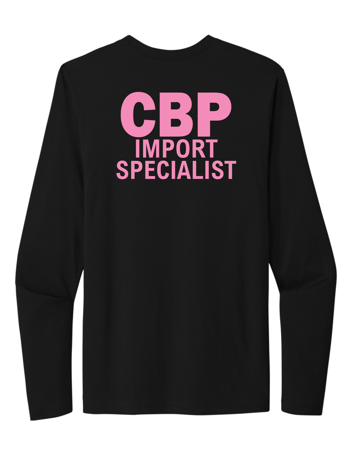 CBP IMPORT SPECIALIST Cancer Awareness T-shirt Long Sleeve BLK